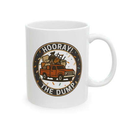 Hooray! The Dump Patch Mug