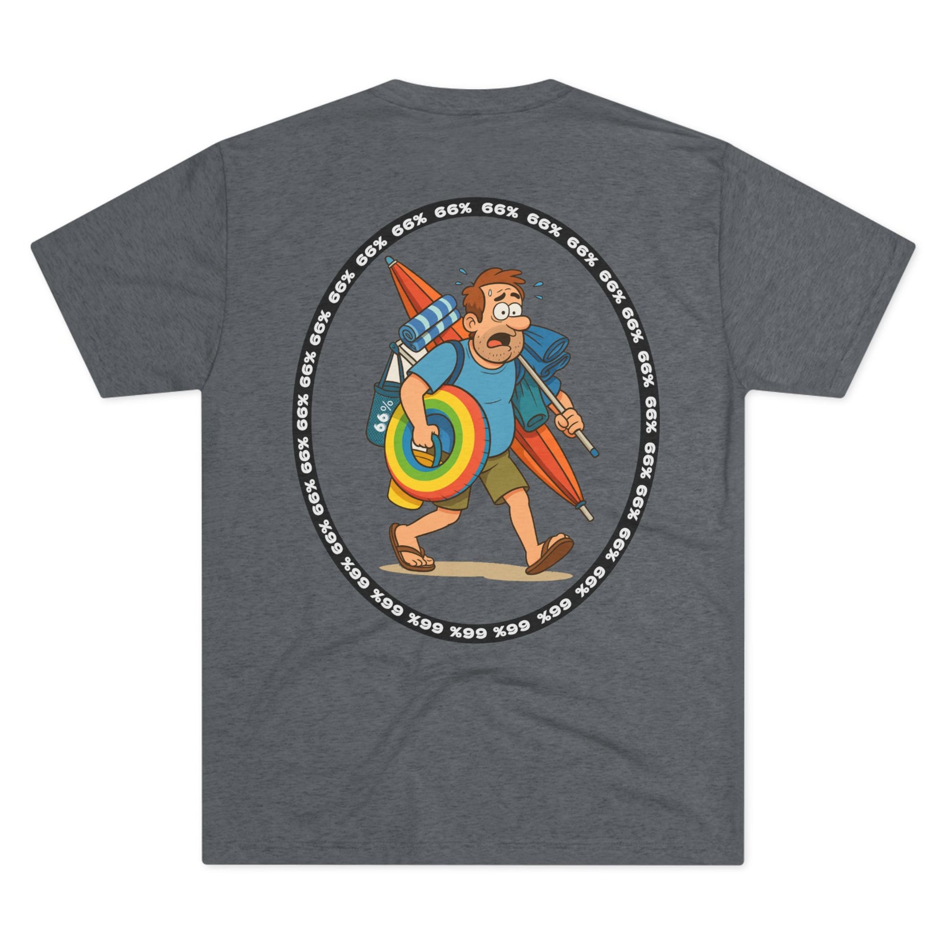 Tri-blend tee featuring large central circular graphic of overwhelmed ‘Beach Dad’ loaded down with chairs, umbrella, floatie and towels, with ‘66% beach dad’ ring