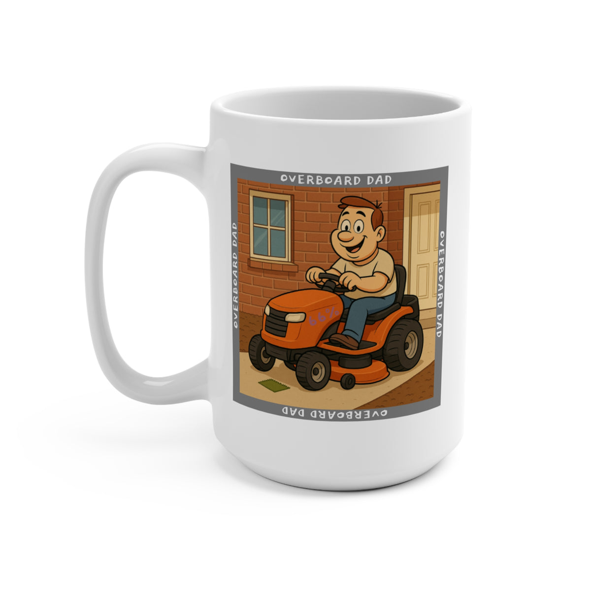 Overboard Dad Mower Mug - 15 oz ceramic mug product image 4