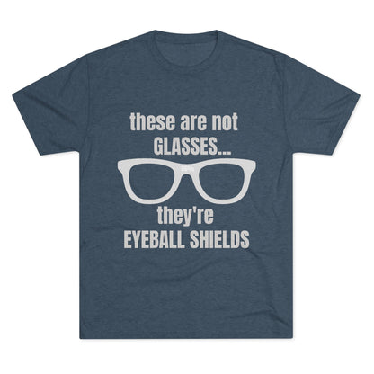 Eyeball Shields 66% Unisex Tri-Blend Tee