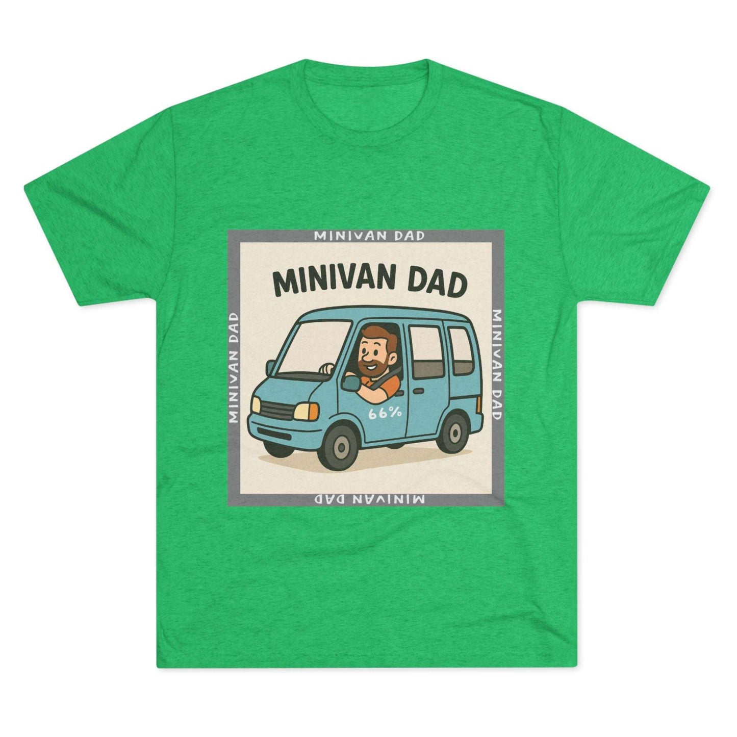 Minivan Dad 66% Tri-Blend Tee — graphic tee flat-lay, cartoon dad driving blue minivan, ‘66%’ decal, gray ‘MINIVAN DAD’ square border, casual unisex style.