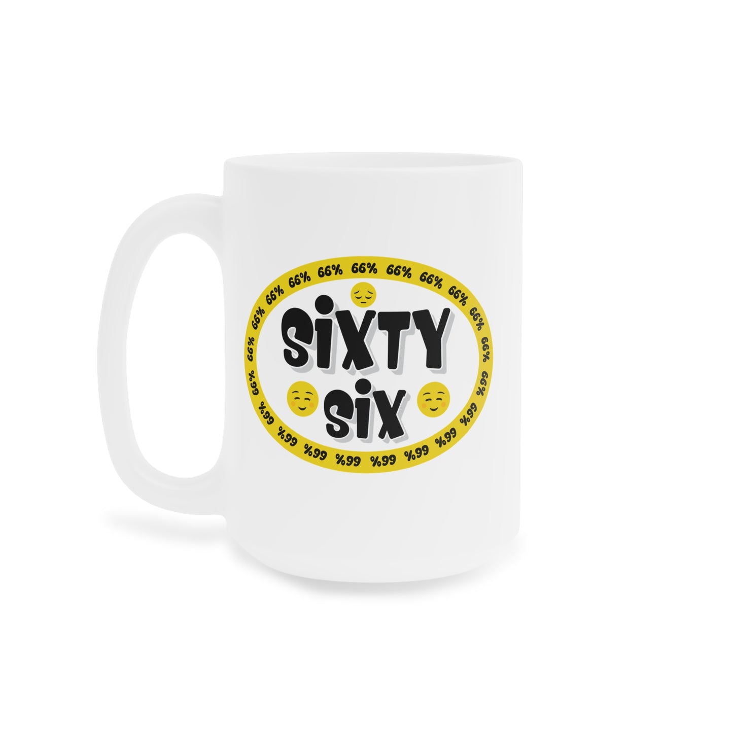 Graphic mug showing ‘Sixty Six’ in bold black type surrounded by a yellow border of small ‘66%’ repeats, with 2 cheerful emoji faces and 1 sad face.