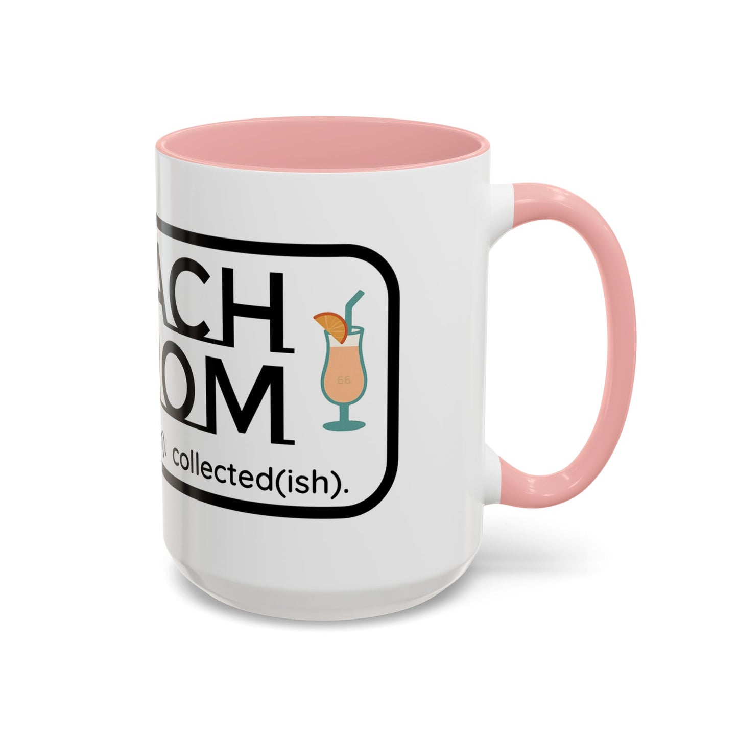 Beach Mom Anthem 2 Mug - 66 Percent