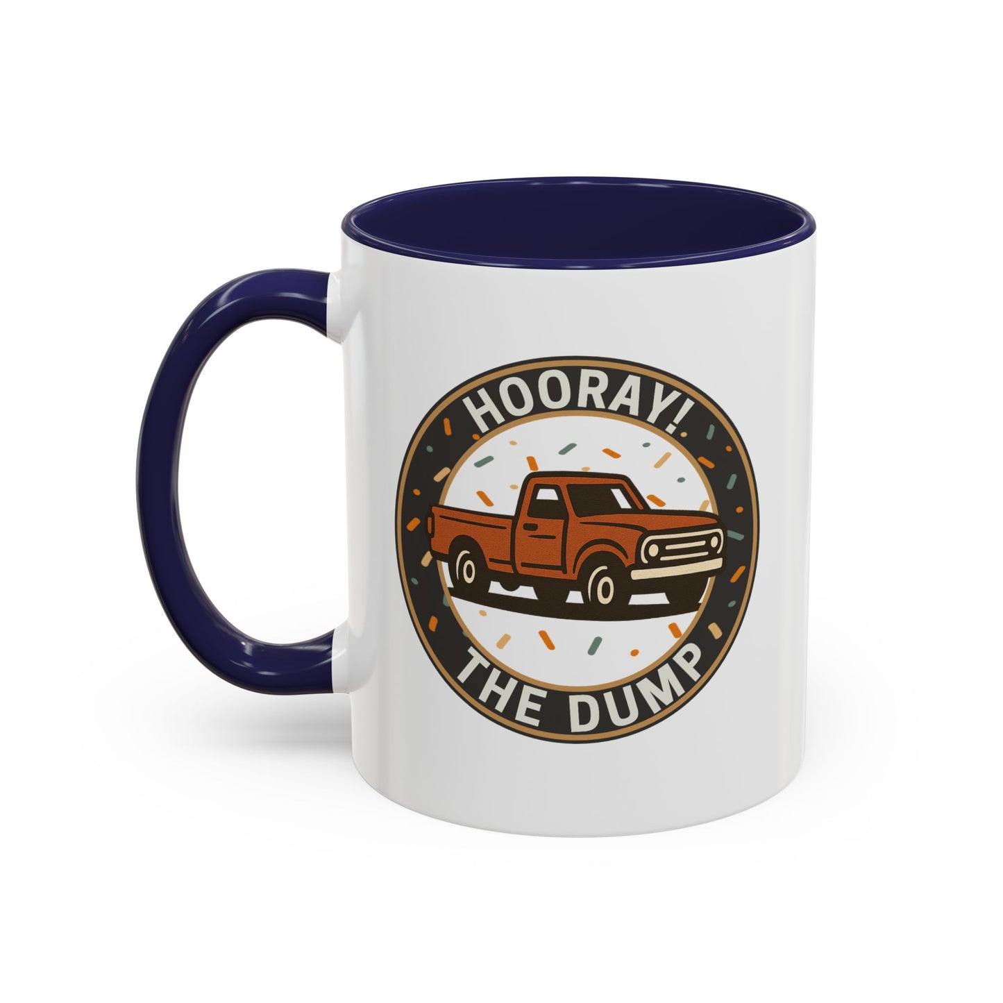 Hooray! The Dump Badge Mug - 66 Percent