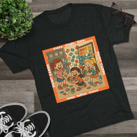 Paint Cards Every Single Time 66% Tri-Blend Tee — graphic t-shirt, flat-lay with cartoon kids and paint swatches, orange bordered square design, casual unisex style