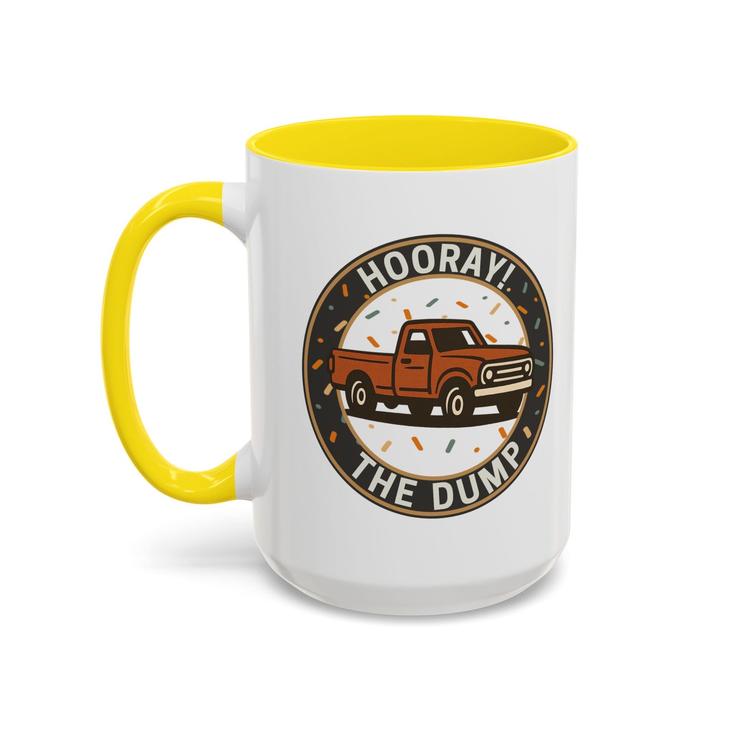 Hooray! The Dump Badge Mug - 66 Percent