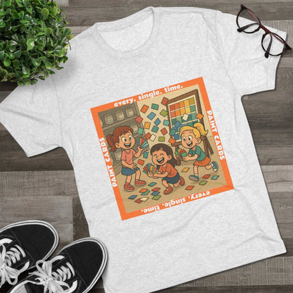 Paint Cards Every Single Time 66% Tri-Blend Tee — graphic t-shirt, flat-lay with cartoon kids and paint swatches, orange bordered square design, casual unisex style