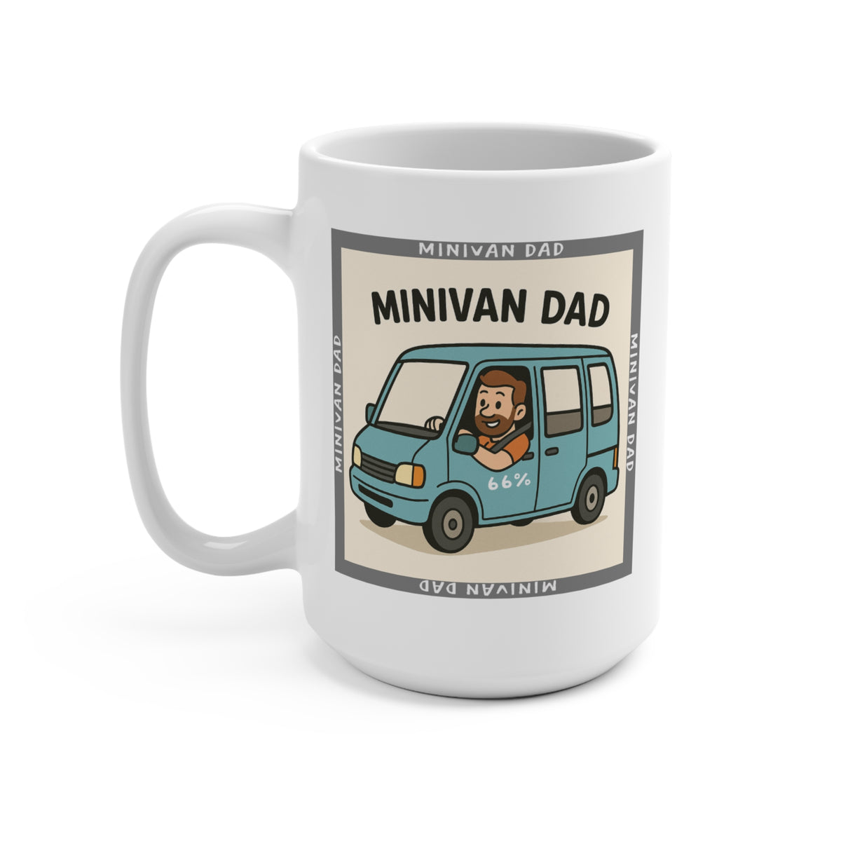 Minivan Dad Mug - 15 oz ceramic mug product image 3