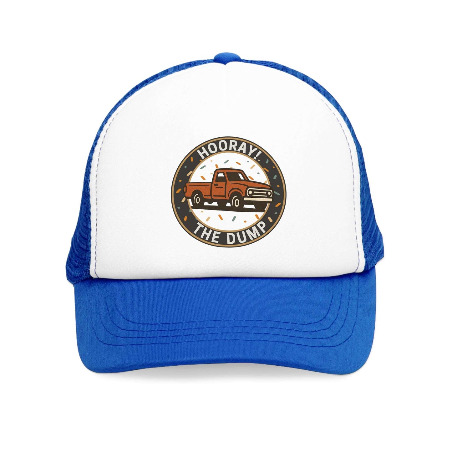 Hooray The Dump Badge Hat