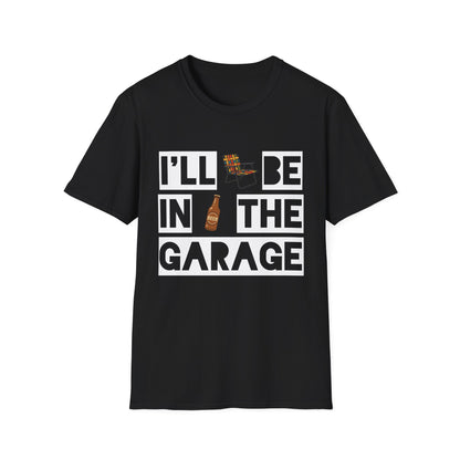 I'll Be In The Garage Cotton Tee - 66 Percent