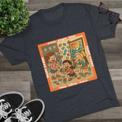 Paint Cards Every Single Time 66% Tri-Blend Tee — graphic t-shirt, flat-lay with cartoon kids and paint swatches, orange bordered square design, casual unisex style