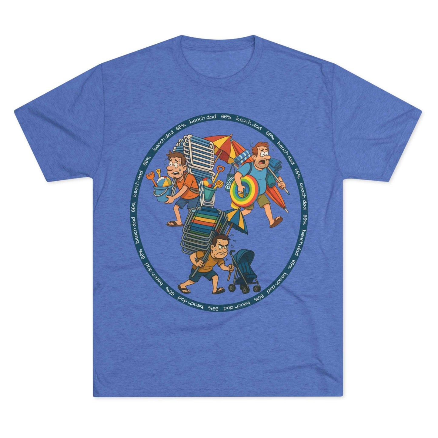 Cartoon dad overloaded with beach gear in three chaotic poses, “Beach Dad 66%” design on bright blue tri-blend tee – funny parenting shirt by 66 Percent