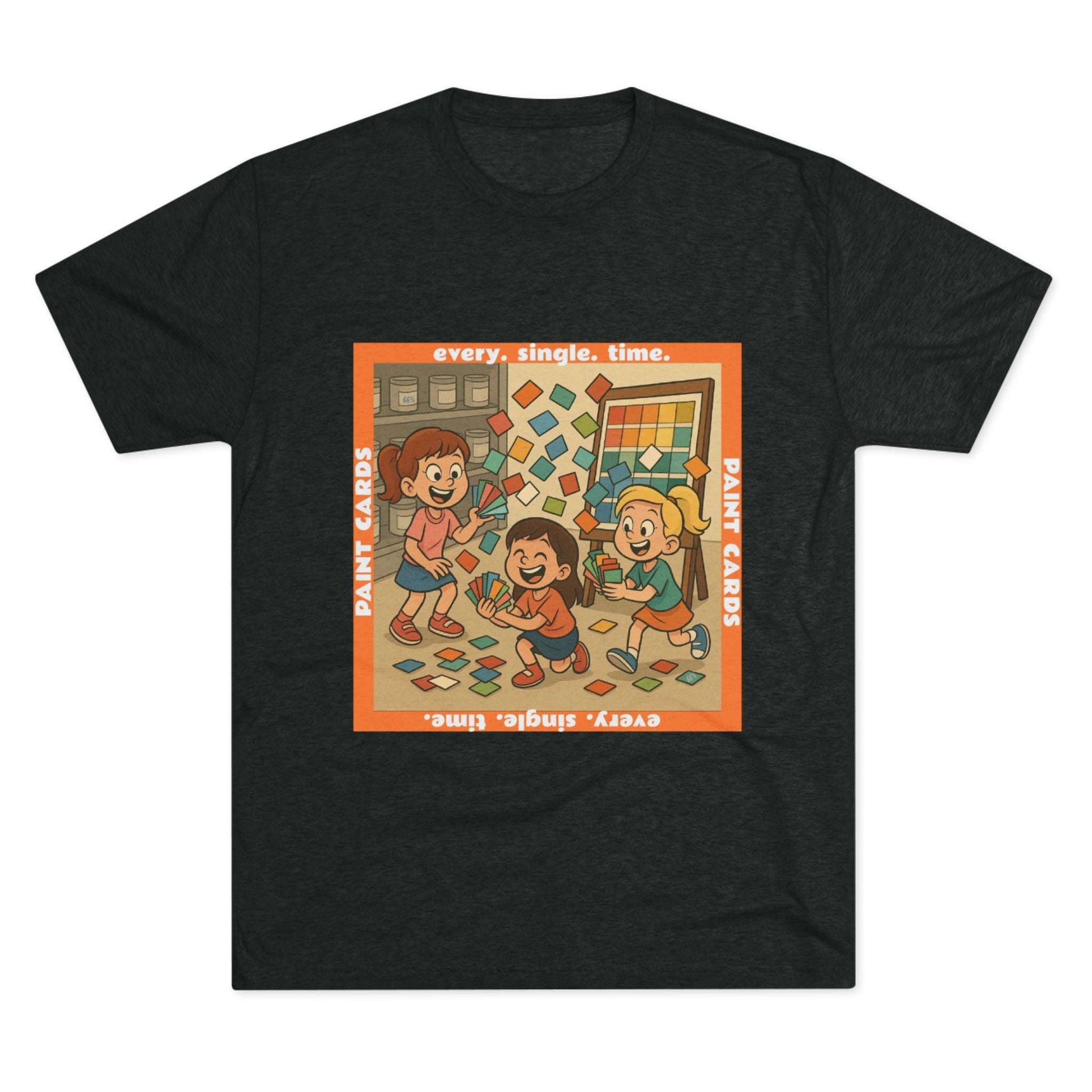 Paint Cards Every Single Time 66% Tri-Blend Tee — graphic t-shirt, flat-lay with cartoon kids and paint swatches, orange bordered square design, casual unisex style