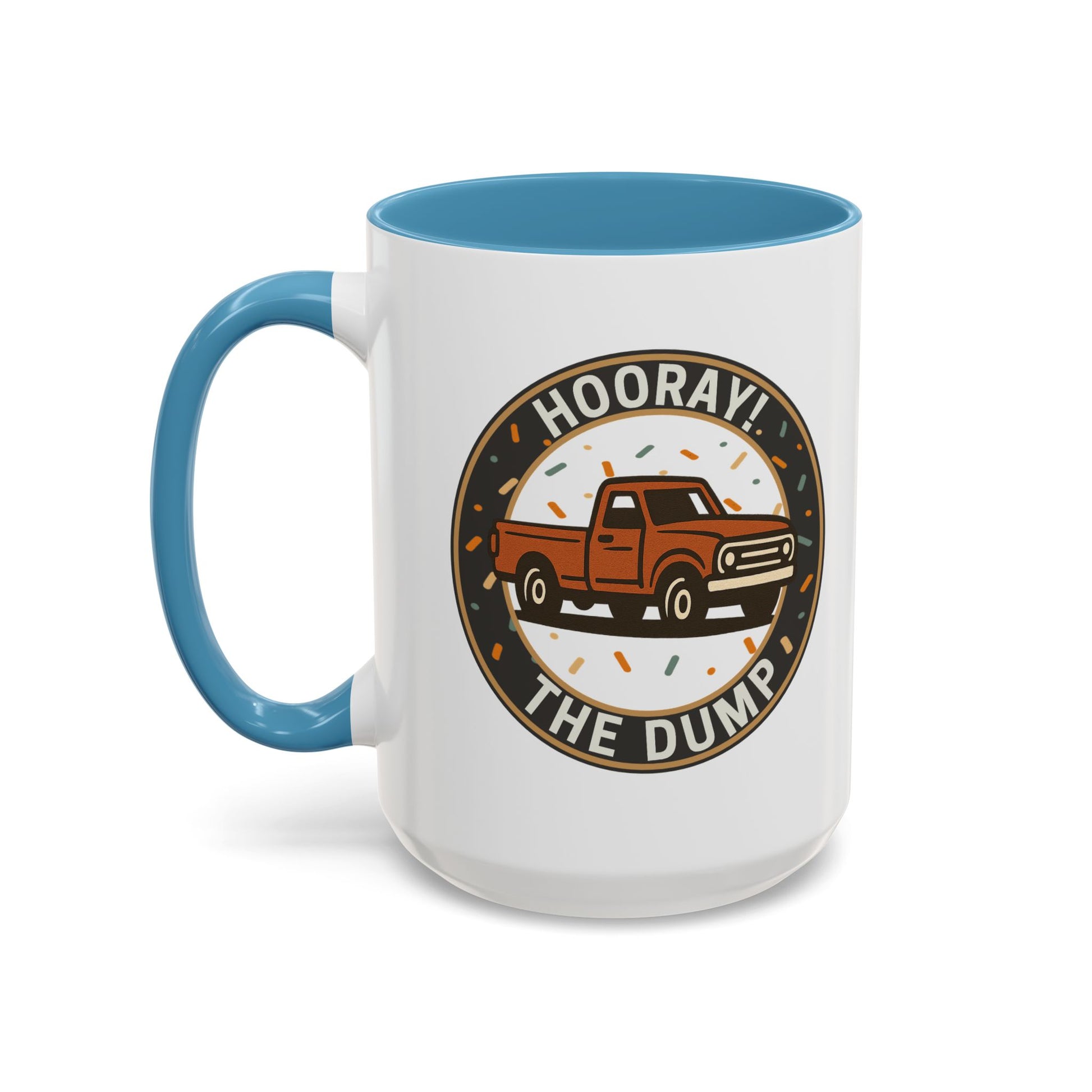 Hooray! The Dump Badge Mug - 66 Percent