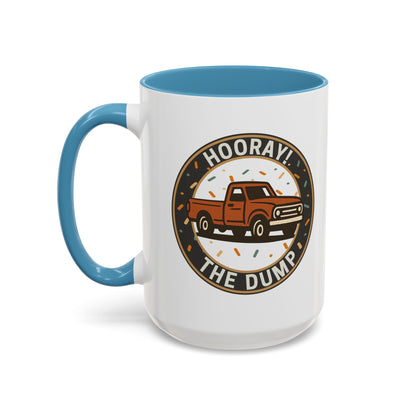 Hooray! The Dump Badge Mug - 66 Percent