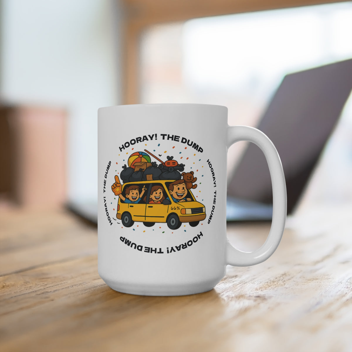 15 oz ceramic coffee mug featuring the Hooray! The Dump family design | 66 Percent
