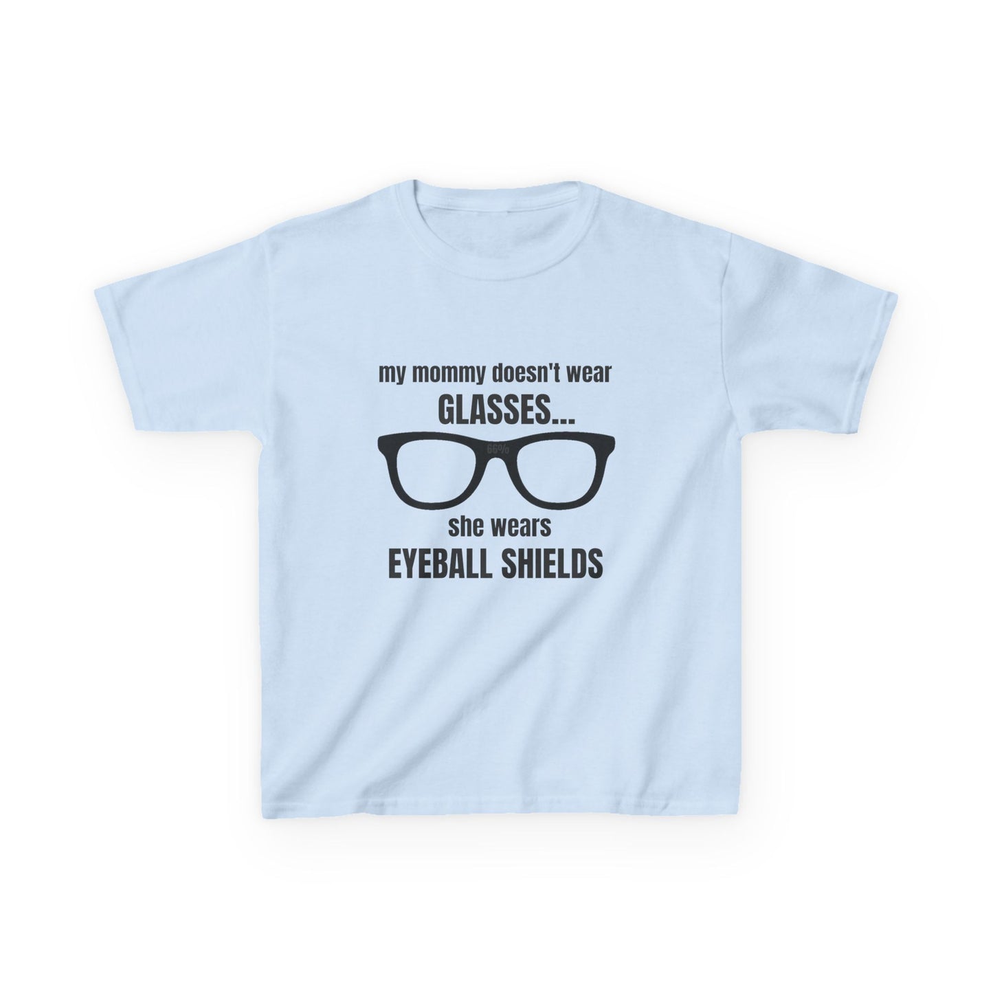 Eyeball Shields Mommy Kids Tee - 66 Percent