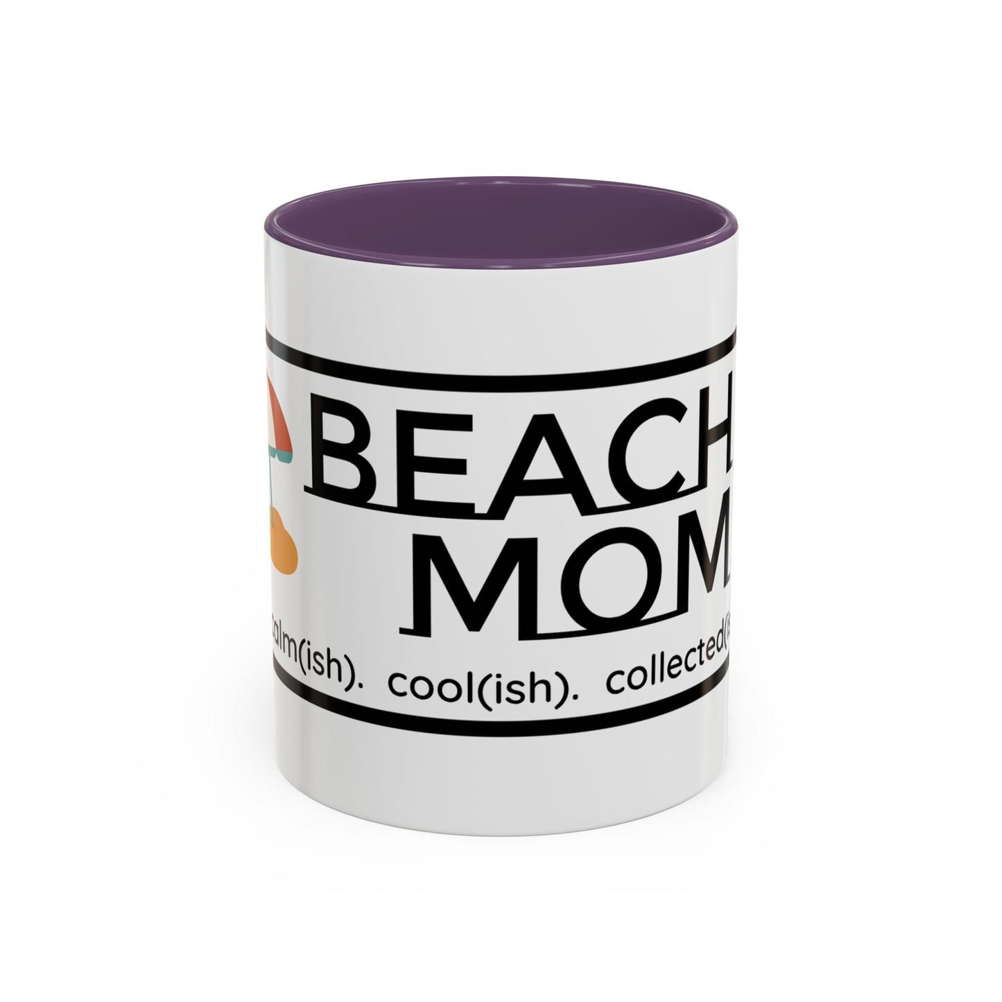 Beach Mom Anthem 2 Mug - 66 Percent