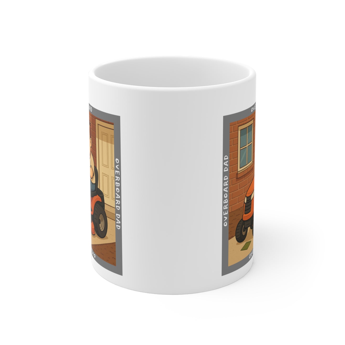 Graphic mug depicting a happy dad mowing the lawn on a ride-on tractor beside a brick wall and front door, encircled by the phrase ‘Overboard Dad’ in a repeating border.