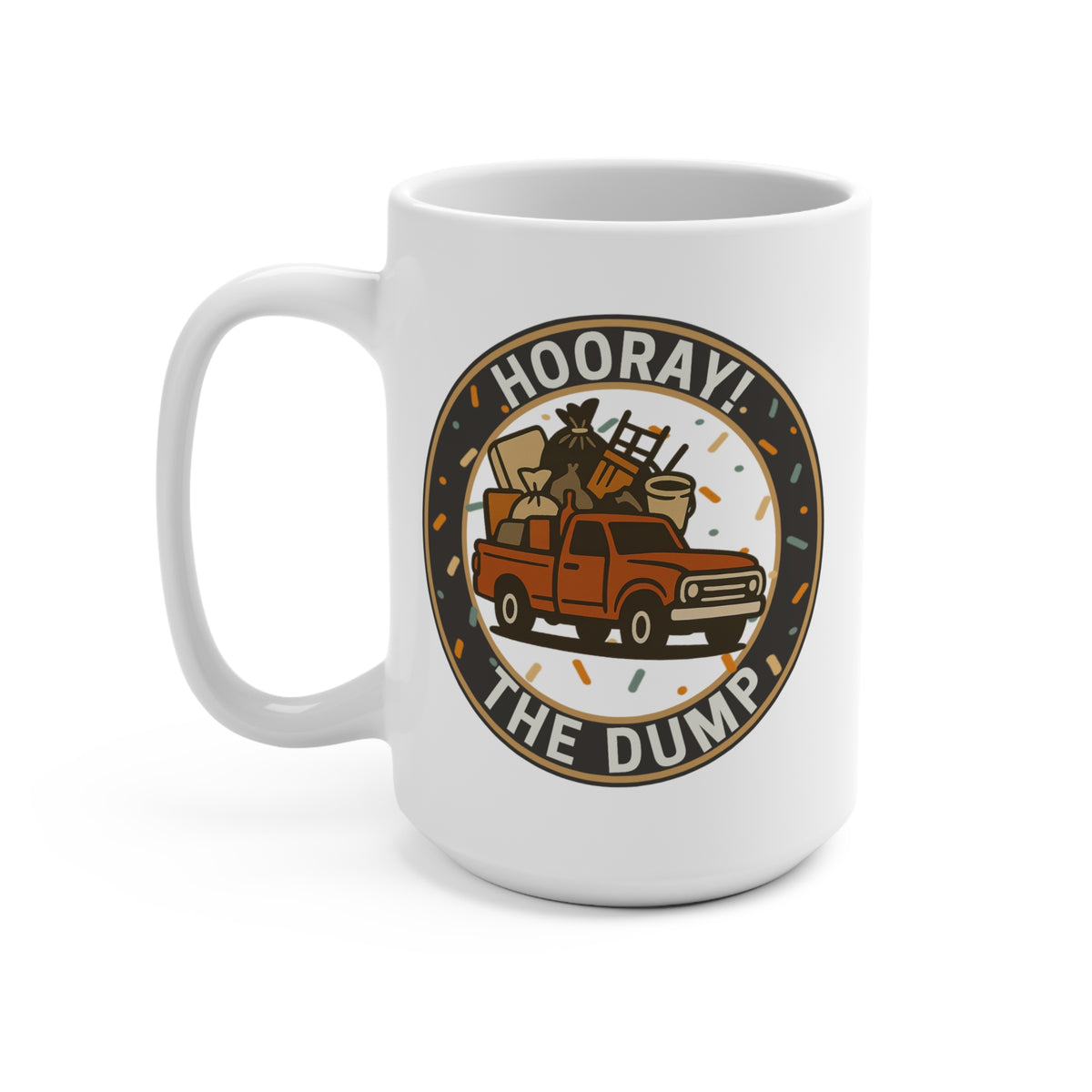 Hooray! The Dump Patch Mug - 15 oz ceramic mug product image 3