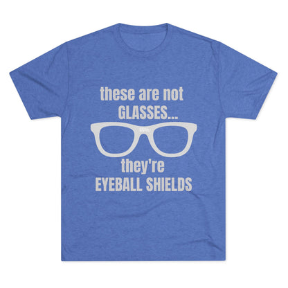Eyeball Shields 66% Unisex Tri-Blend Tee