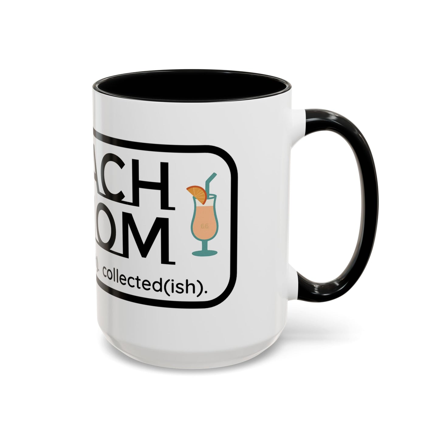 Beach Mom Anthem 2 Mug - 66 Percent