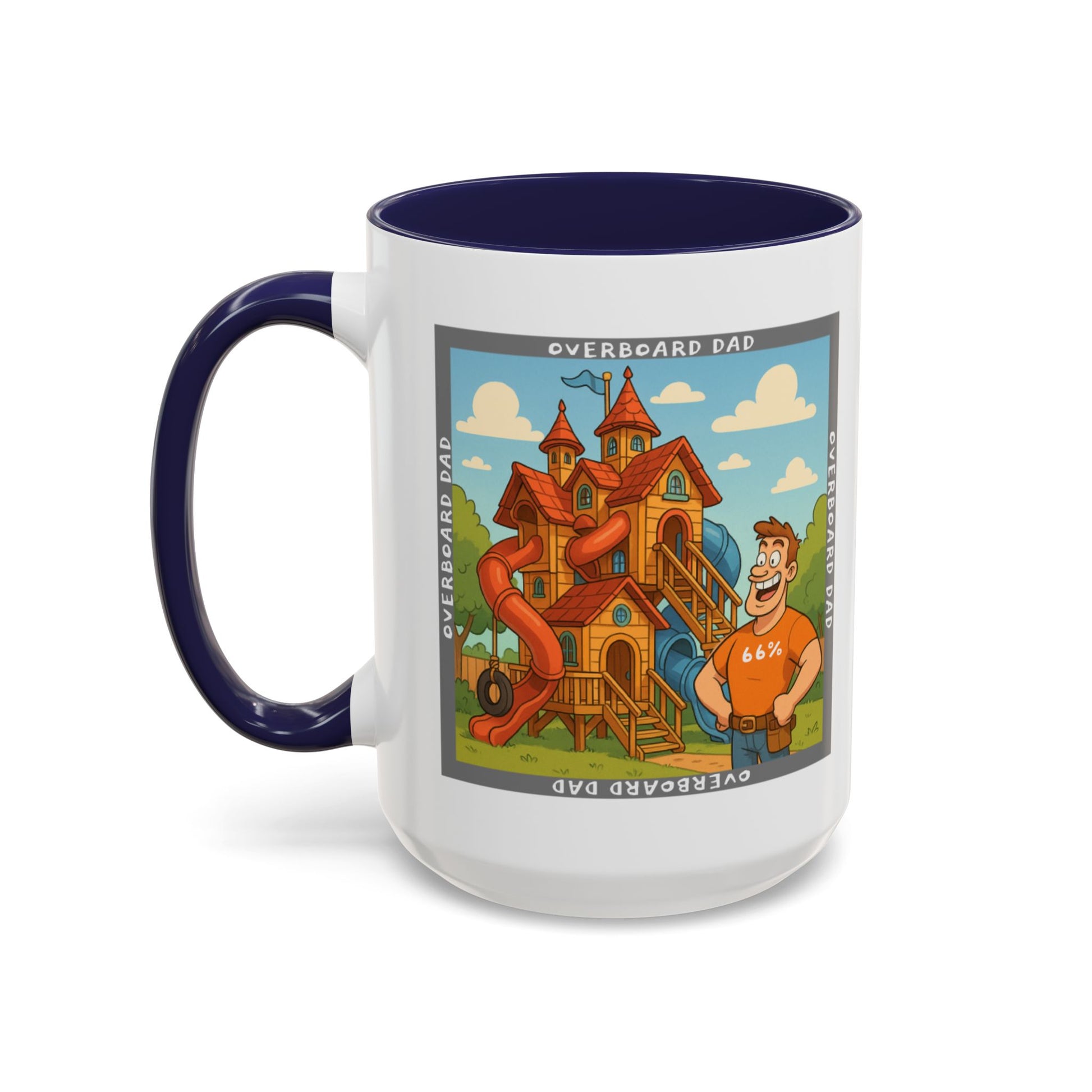 White ceramic mug printed with a cartoon dad wearing a ‘66%’ shirt standing beside a multi-level wooden playhouse with twisting slides, framed by the text ‘OVERBOARD DAD’.