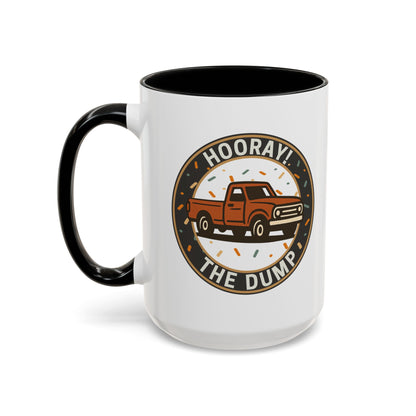 Hooray! The Dump Badge Mug - 66 Percent