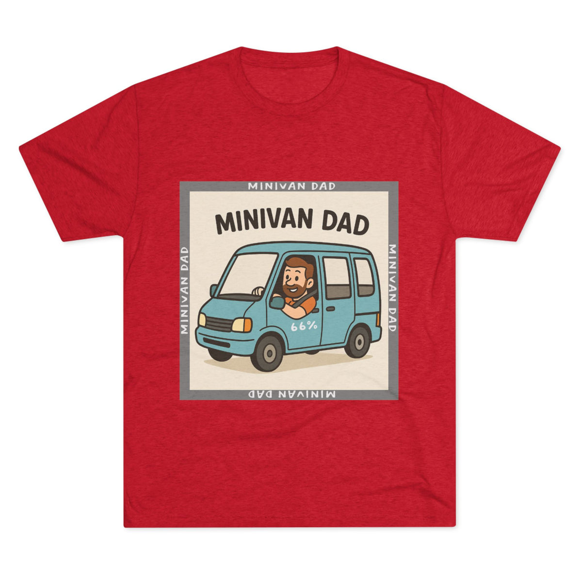 Minivan Dad Tri-Blend T-shirt in Tri-Blend Vintage Red | 66 Percent