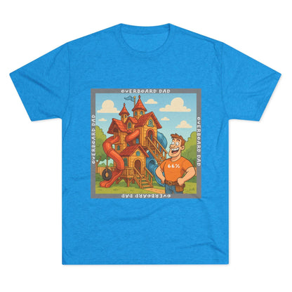 Funny cartoon dad standing proudly beside an enormous playhouse castle with slides, “Overboard Dad 66%” design on bright blue tri-blend t-shirt