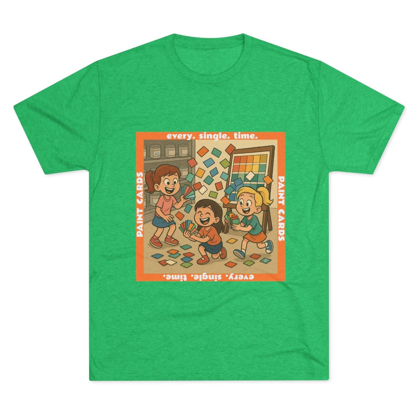 Paint Cards Every Single Time 66% Tri-Blend Tee — graphic t-shirt, flat-lay with cartoon kids and paint swatches, orange bordered square design, casual unisex style