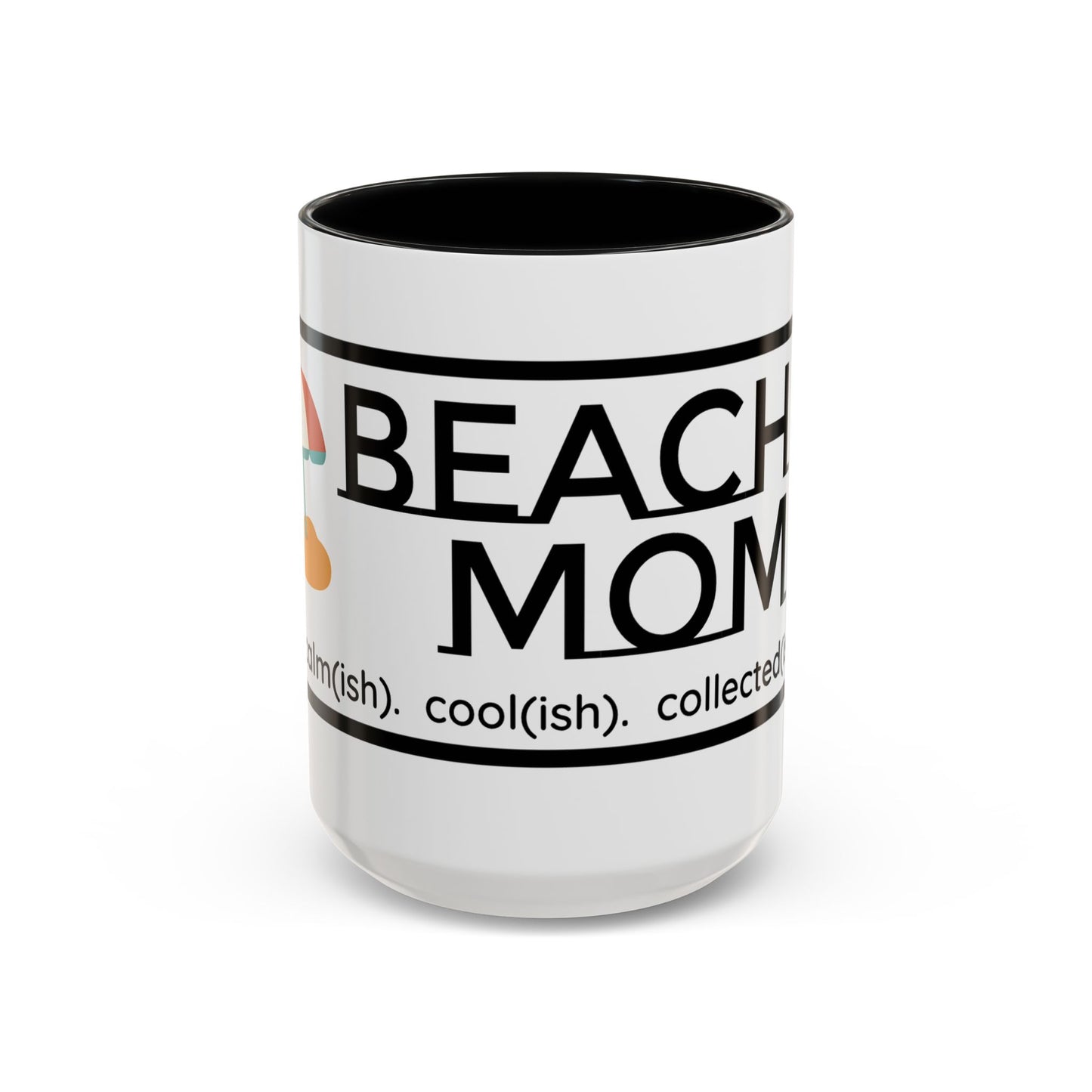 Beach Mom Anthem 2 Mug - 66 Percent