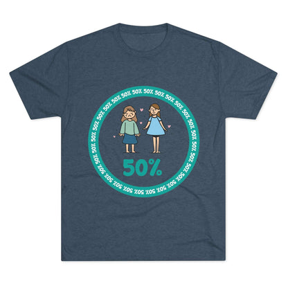 Original Girl Girl 50% Tri-Blend Tee — graphic t-shirt flat-lay, cartoon siblings inside teal 50% circle, repeating 50% pattern, bold 50% text, casual unisex style.