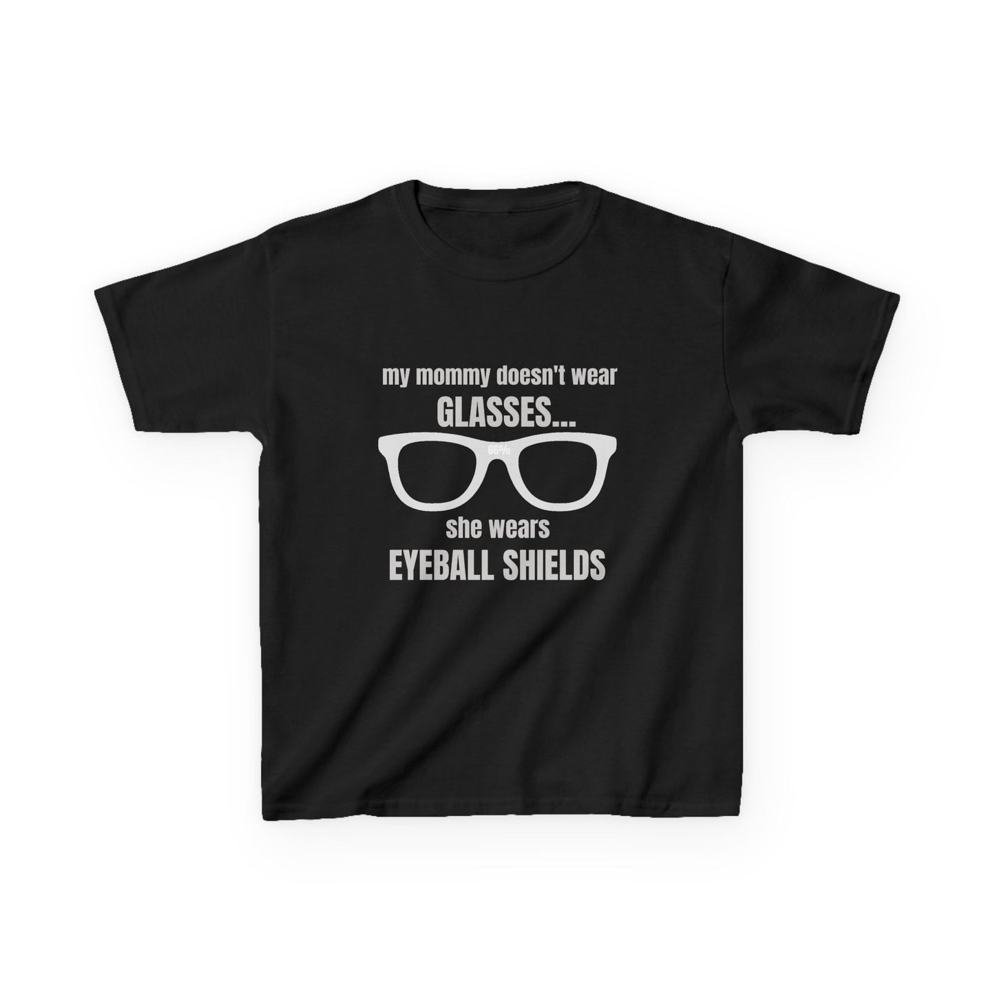 Eyeball Shields Mommy Kids Tee - 66 Percent