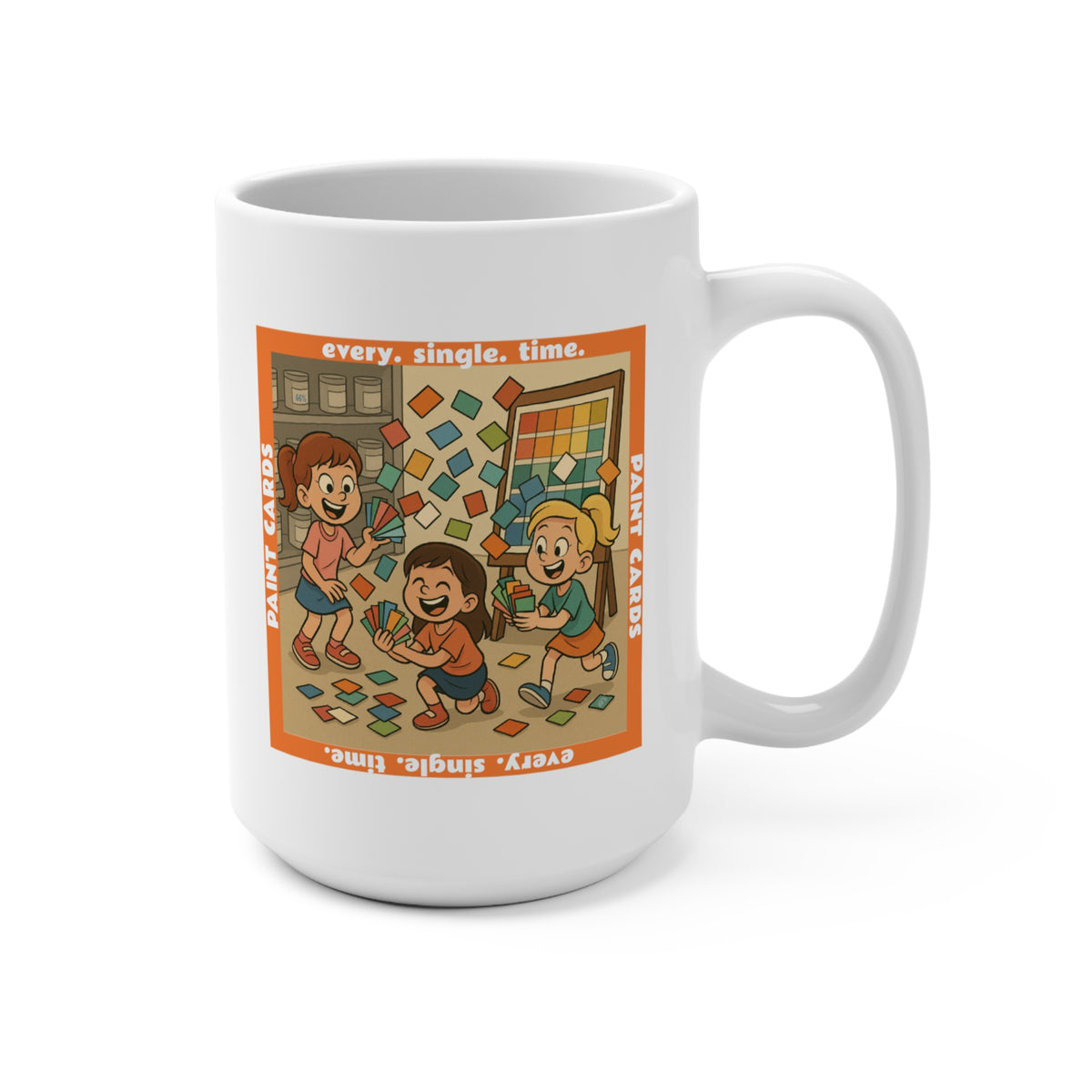 Paint Cards. Every. Single. Time Mug - 15 oz ceramic mug product image 3
