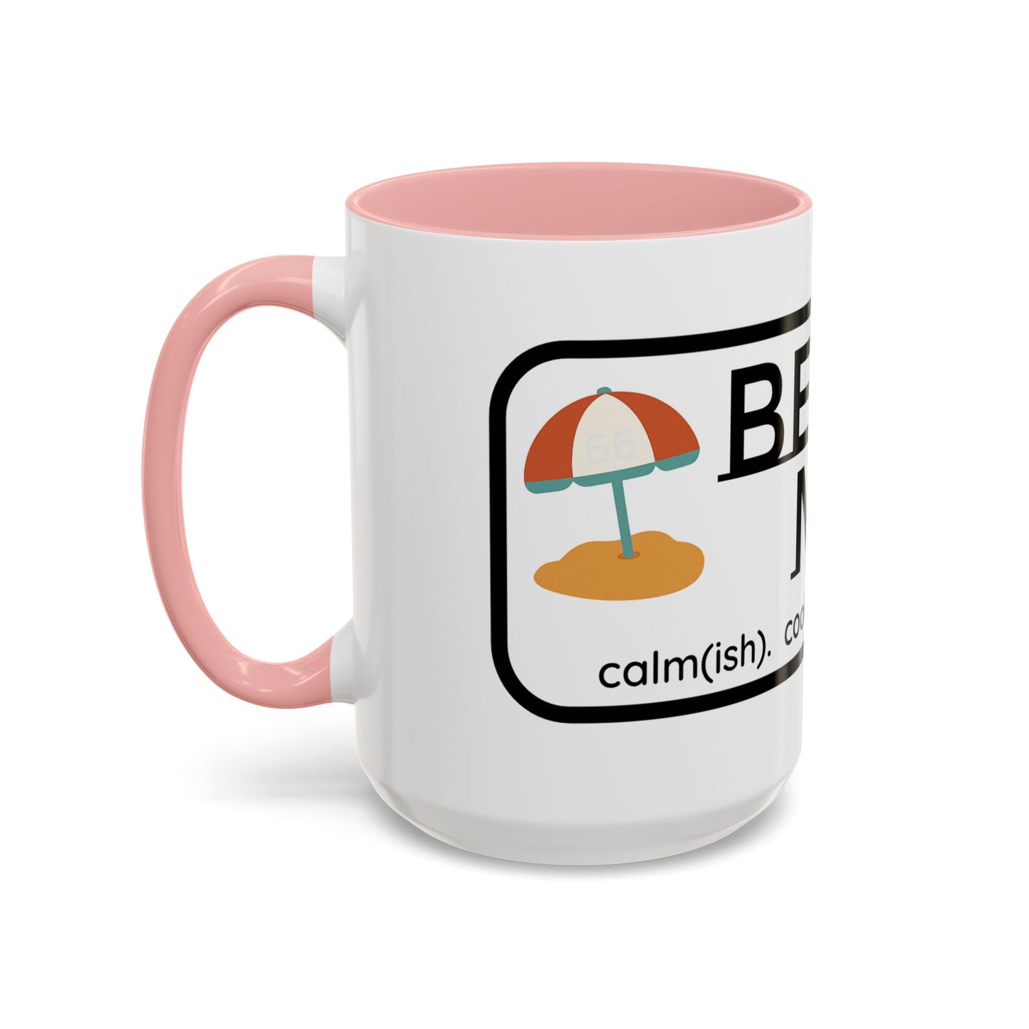 Beach Mom Anthem 2 Mug - 66 Percent