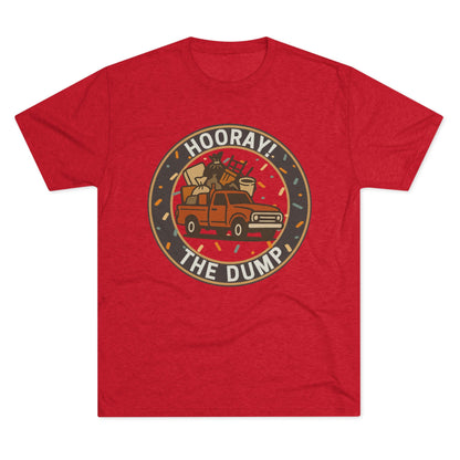 Hooray! The Dump Patch Tri-Blend Tee