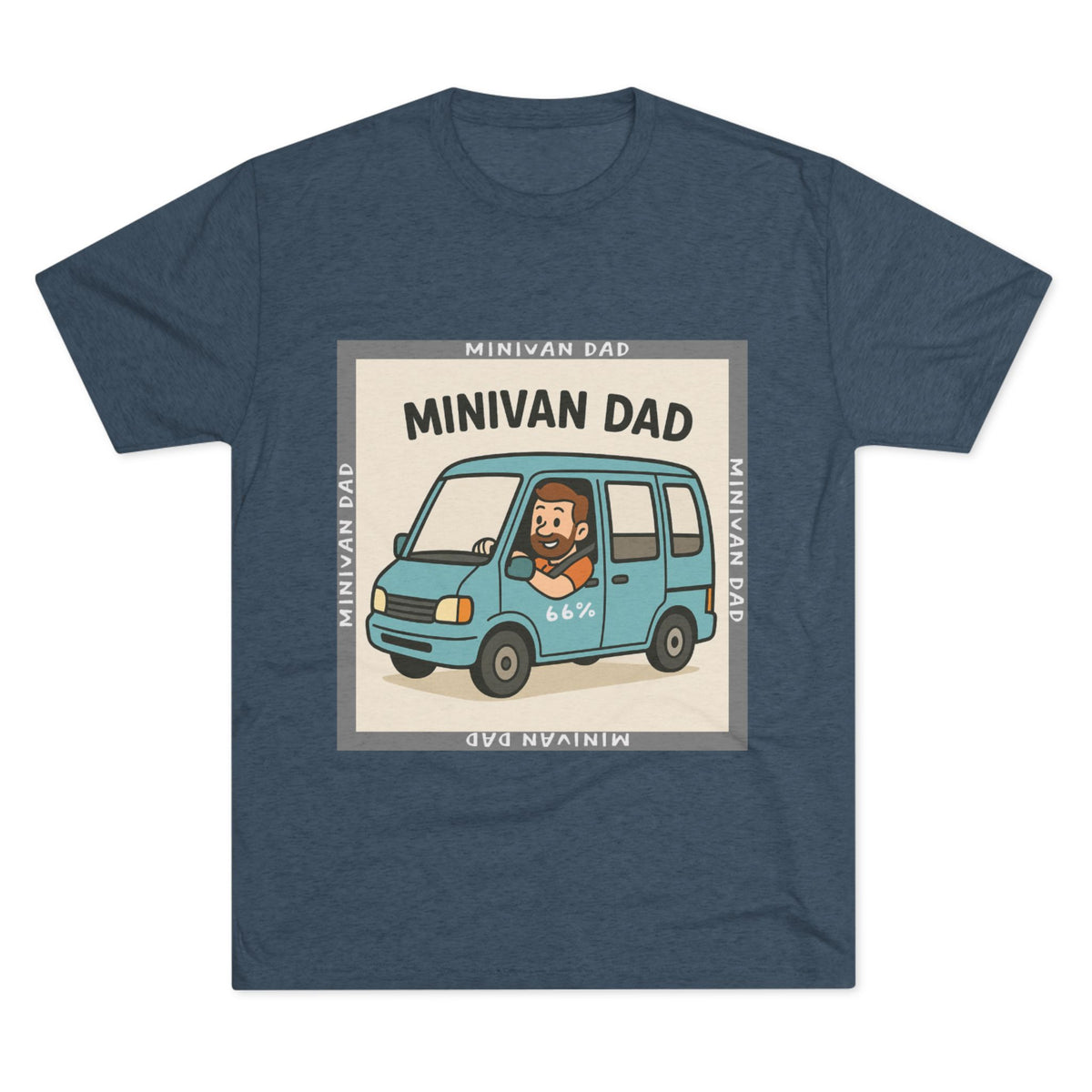 Minivan Dad Tri-Blend T-shirt in Tri-Blend Indigo | 66 Percent