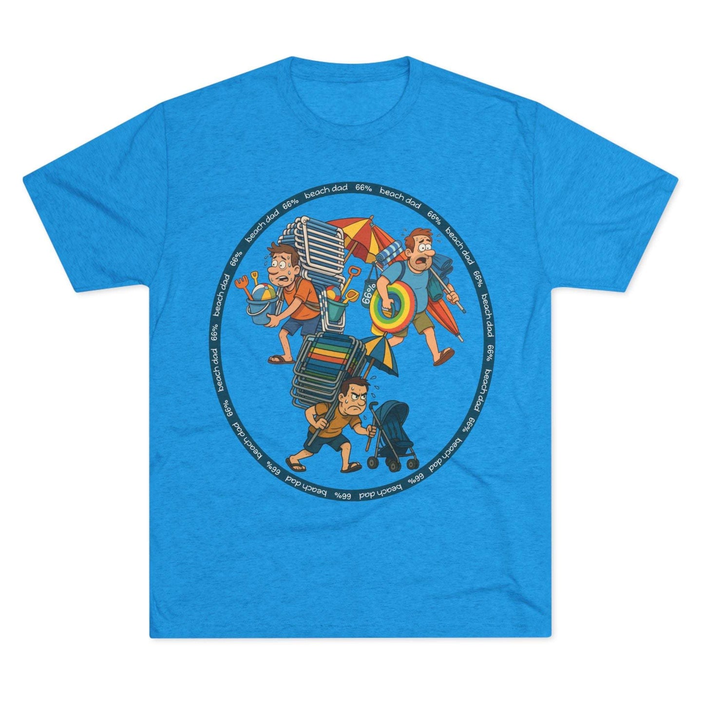 Cartoon dad overloaded with beach gear in three chaotic poses, “Beach Dad 66%” design on bright blue tri-blend tee – funny parenting shirt by 66 Percent