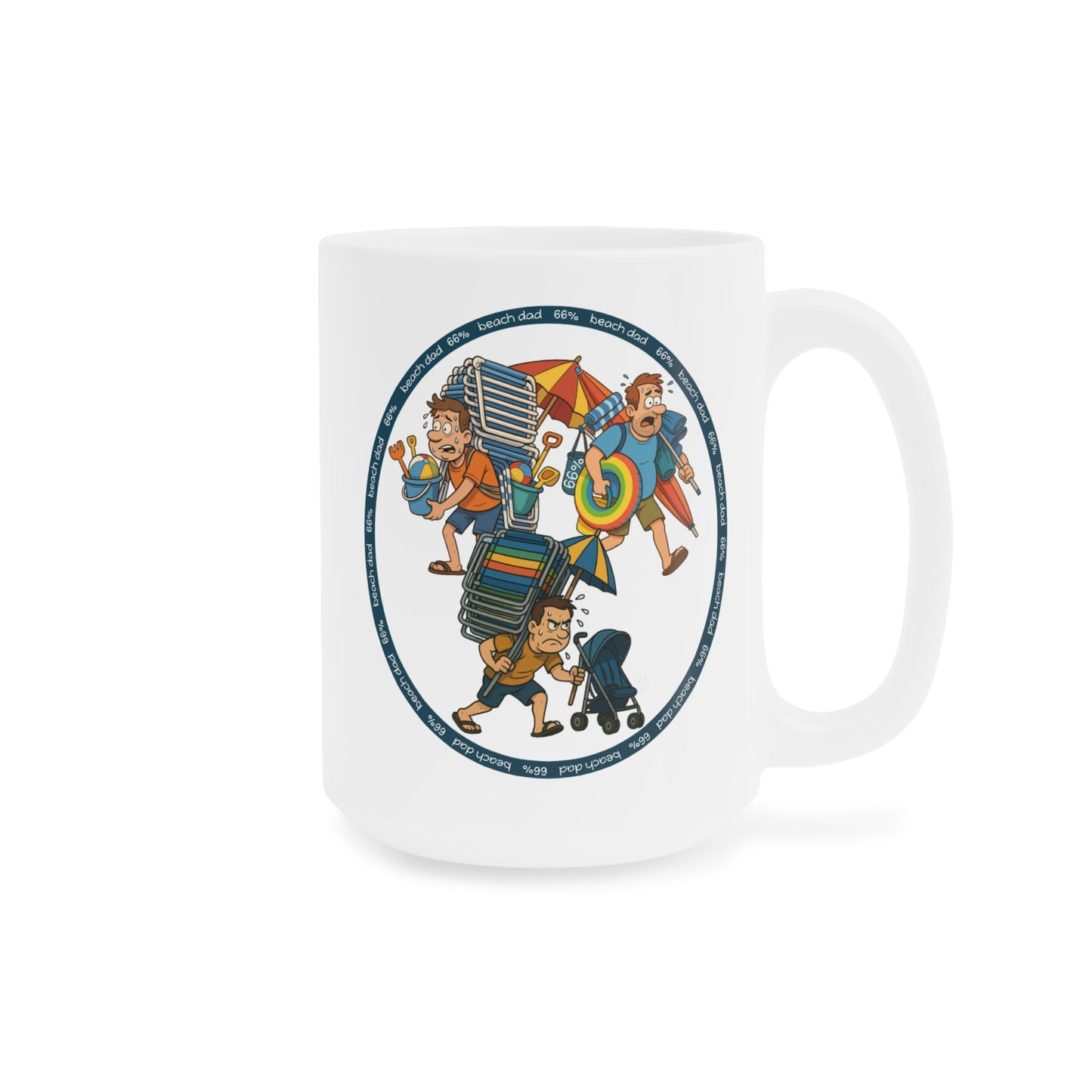 White 66% Beach Dad mug showcasing three overburdened cartoon dads hauling beach chairs, umbrellas, buckets and rings—a fun gift for fathers.