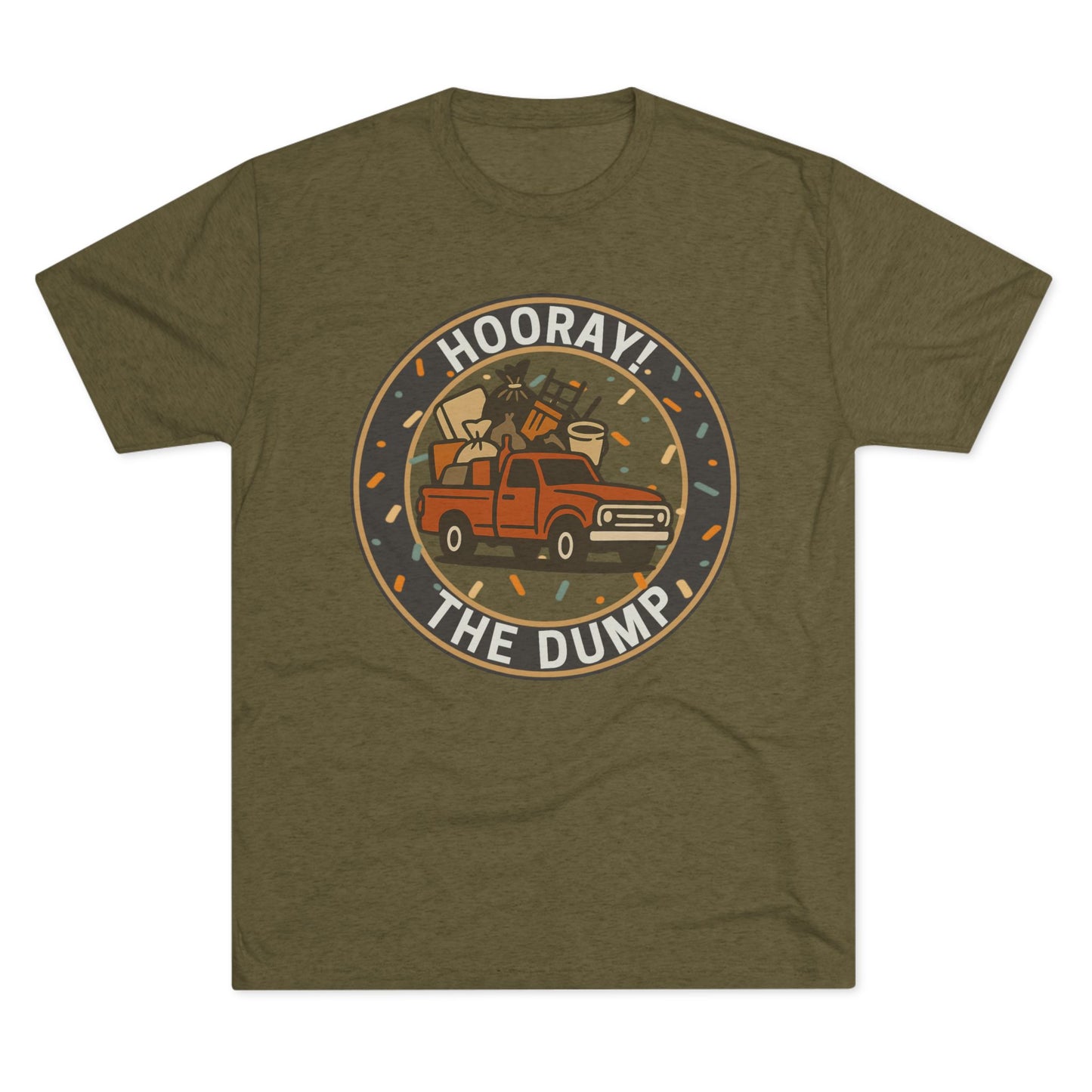 Hooray! The Dump Patch Tri-Blend Tee