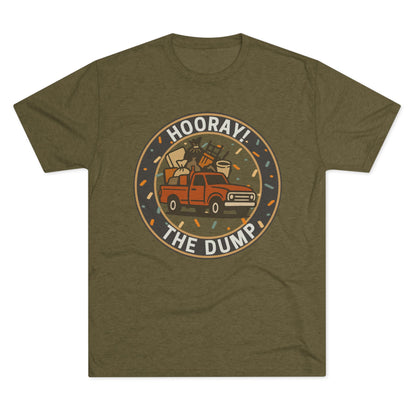 Hooray! The Dump Patch Tri-Blend Tee