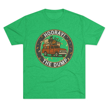 Hooray! The Dump Patch Tri-Blend Tee